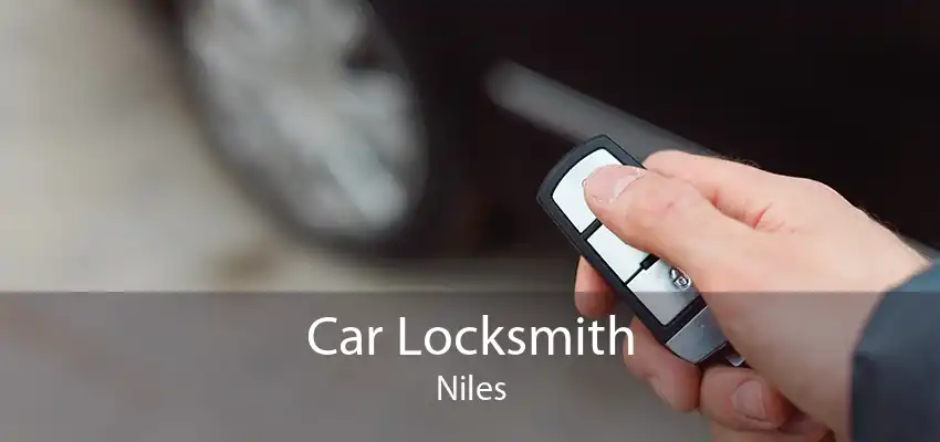 Car Locksmith Niles