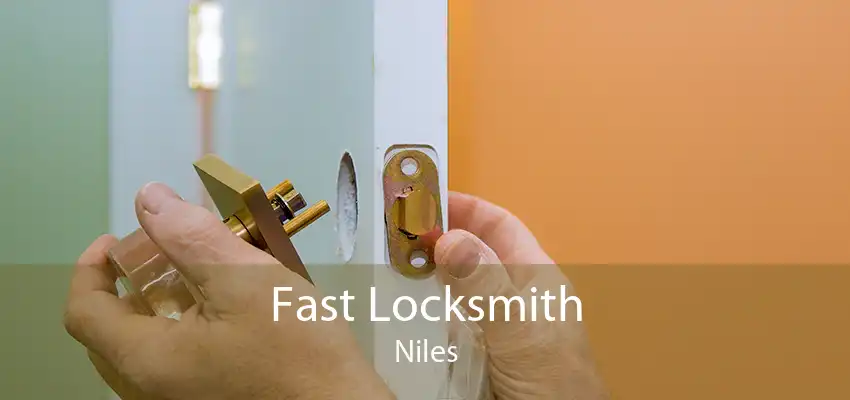 Fast Locksmith Niles