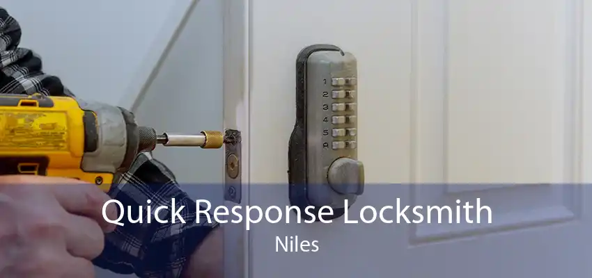 Quick Response Locksmith Niles