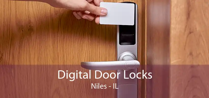 Digital Door Locks Niles - IL