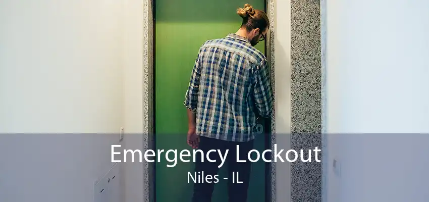 Emergency Lockout Niles - IL