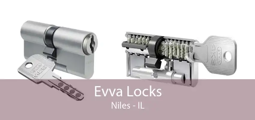 Evva Locks Niles - IL