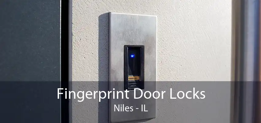 Fingerprint Door Locks Niles - IL