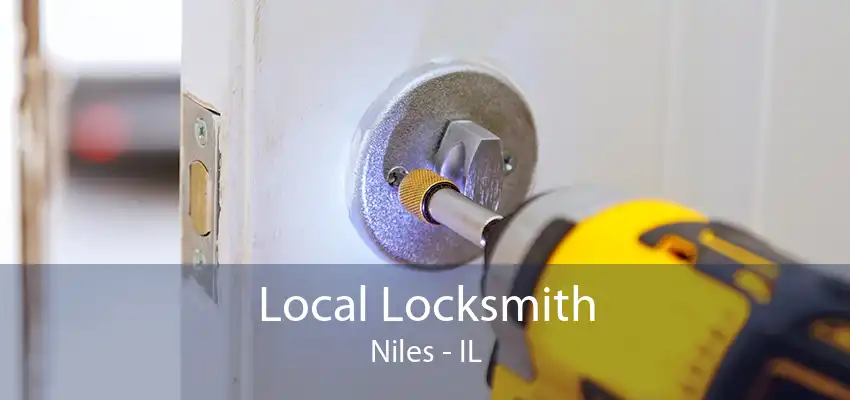 Local Locksmith Niles - IL