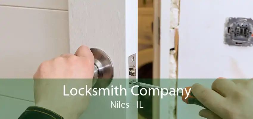 Locksmith Company Niles - IL