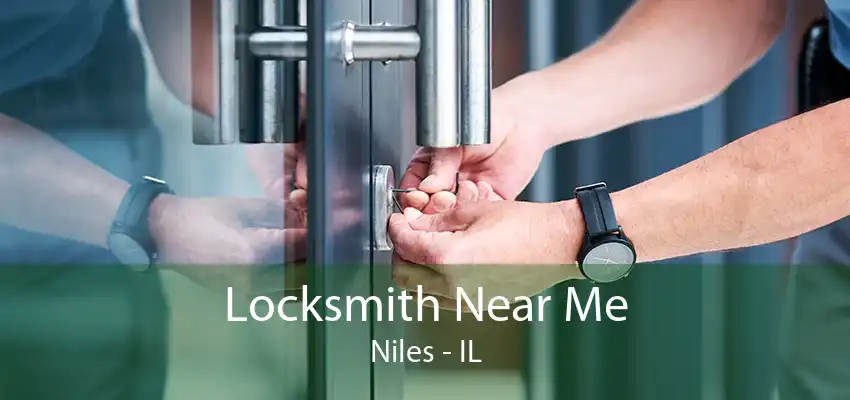 Locksmith Near Me Niles - IL