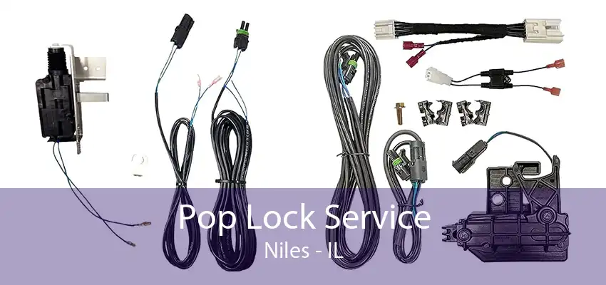 Pop Lock Service Niles - IL