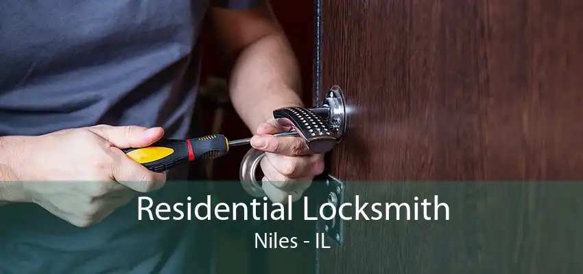 Residential Locksmith Niles - IL