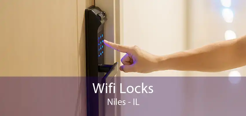 Wifi Locks Niles - IL